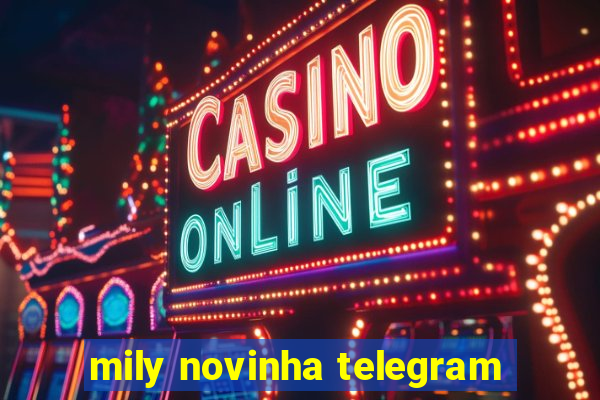 mily novinha telegram